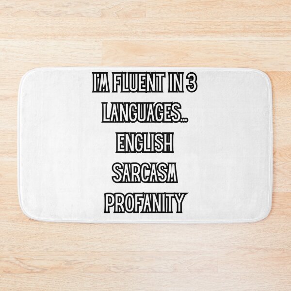 Item preview, I'm fluent in 3 languages designed and sold by Toph Moses.