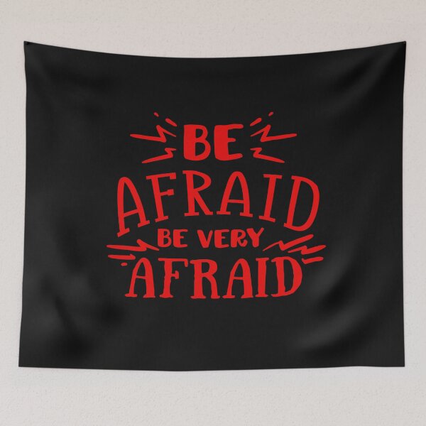 Item preview, be afraid be very afraid designed and sold by StarDan.
