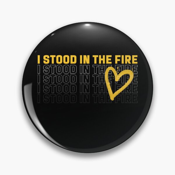 Item preview, I Stood In the Fire designed and sold by Redbeardflynn.