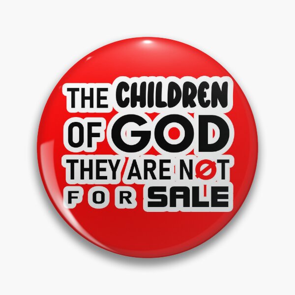 Item preview, THE CHILDREN OF GOD ARE NOT FOR SALE designed and sold by IconAge Store.