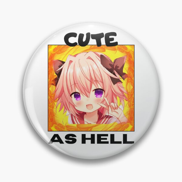 Item preview, Astolfo Cute as Hell designed and sold by SISSY4SISSIES.