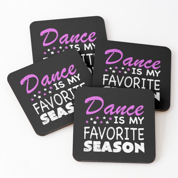 Item preview, Dance Is My Favorite Season Funny Dance Mom designed and sold by jingdomdesgine.