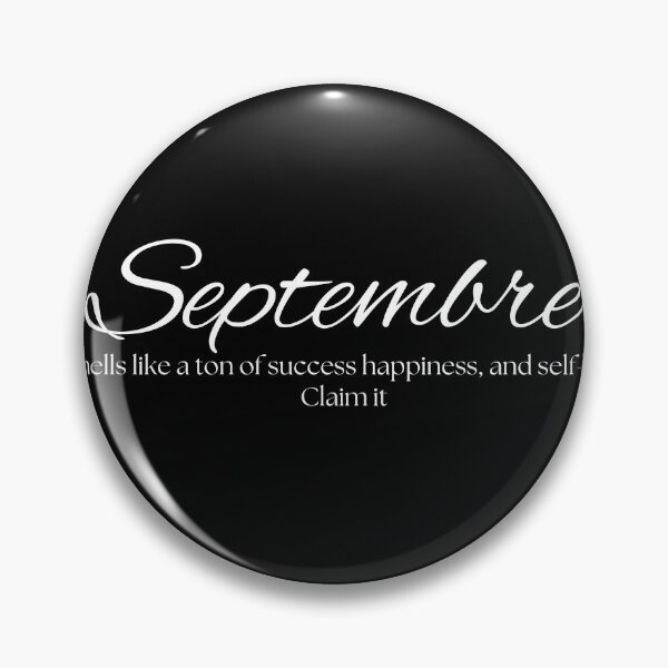Item preview, Septembre smells like a ton of success happiness and self-love. Claim it  designed and sold by khadijat297.