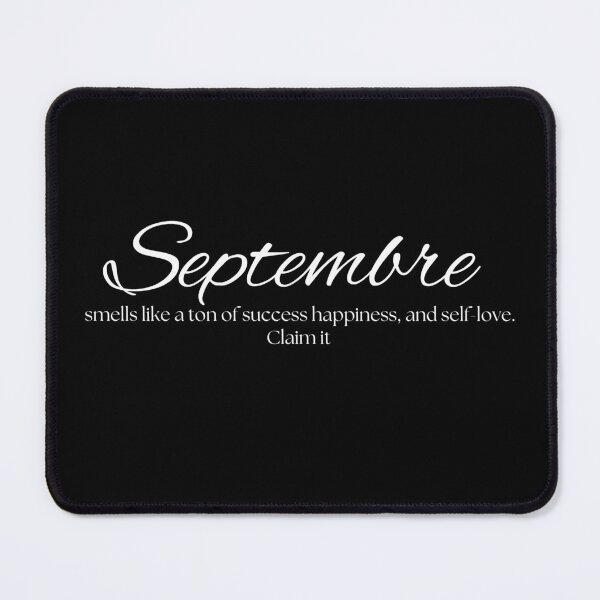Item preview, Septembre smells like a ton of success happiness and self-love. Claim it  designed and sold by khadijat297.