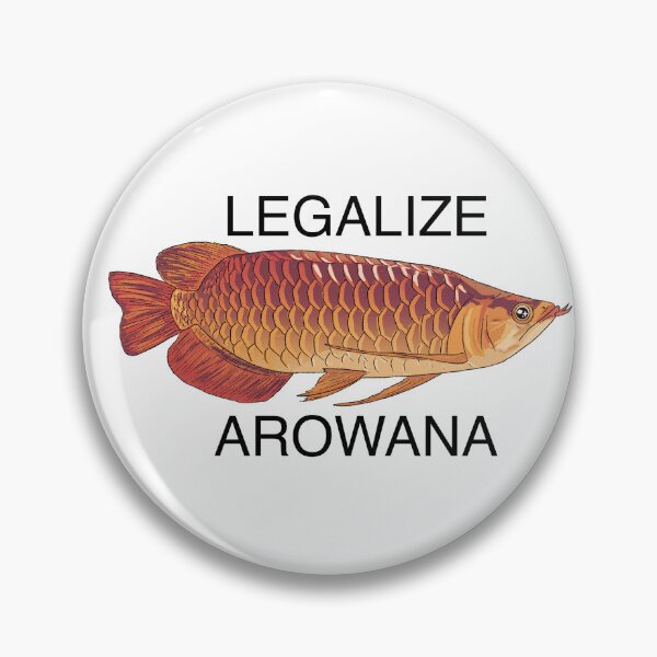 Item preview, Legalize Arowana designed and sold by gh0stypeach.