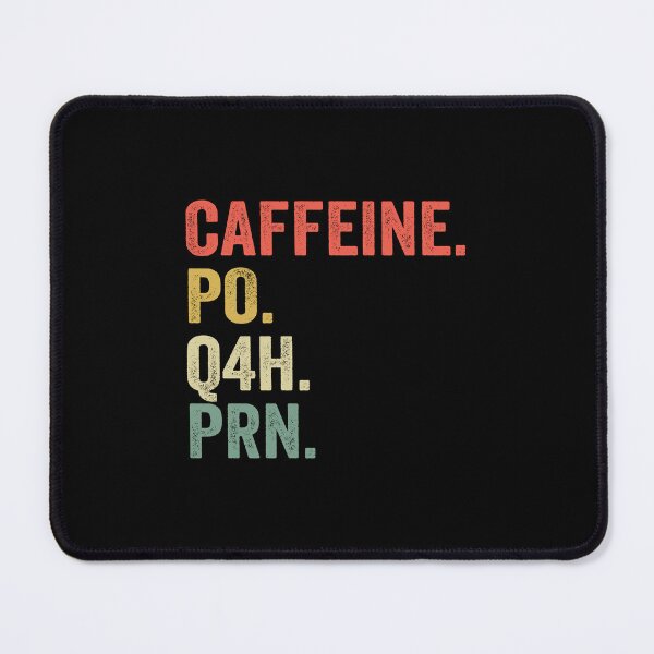 Item preview, Caffeine Po Q4h Prn Funny Nurse Nursing Vintage designed and sold by jingdomdesgine.