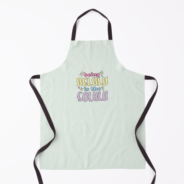 Item preview, Being delulu is the solulu designed and sold by HaveFun-Design.