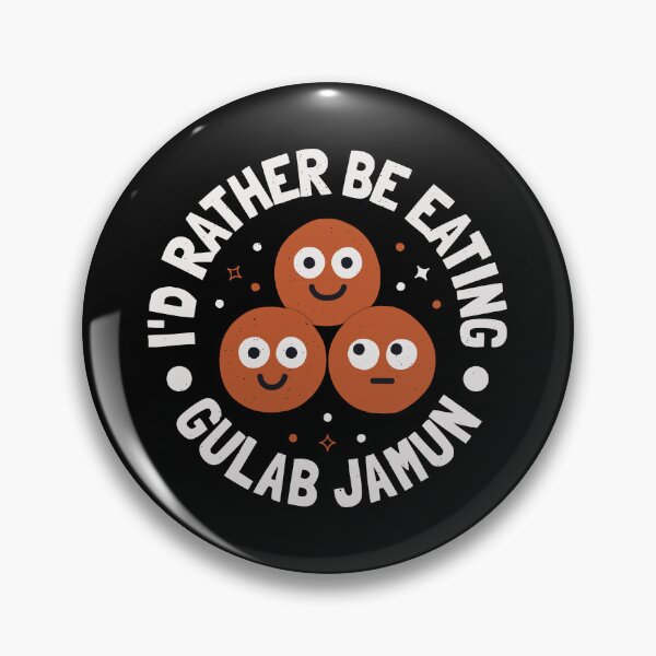 Item preview, I'd Rather Be Eating Gulab Jamun - Indian Gulab Jamun designed and sold by TomThornton.