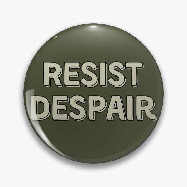 Item preview, Resist Despair Tan designed and sold by Madeleine39.