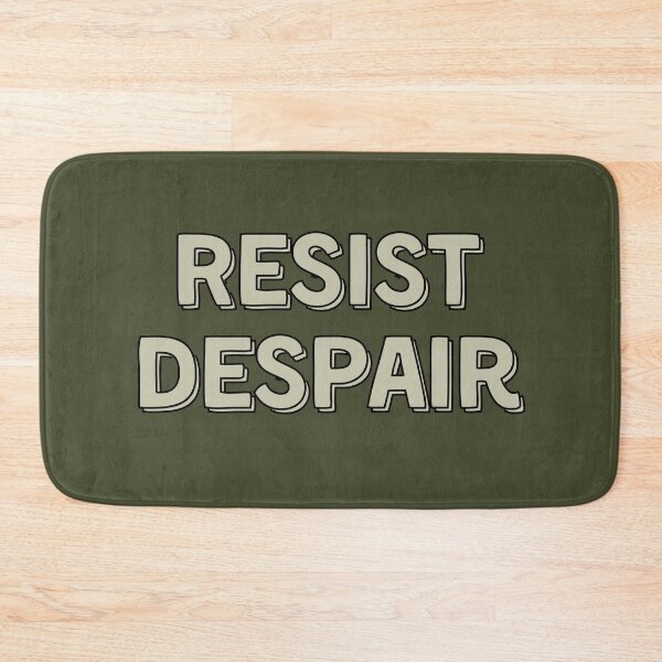 Item preview, Resist Despair Tan designed and sold by Madeleine39.