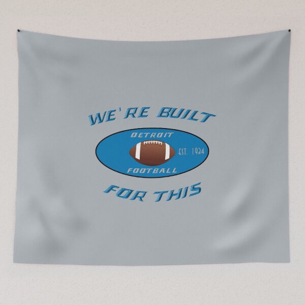 Artikelvorschau, 2023 Detroit Football, wir sind dafür gebaut entworfen und verkauft von positiveimages.
