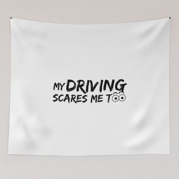 Item preview, My Driving Scares Me Too designed and sold by Wordsmith-Wear.