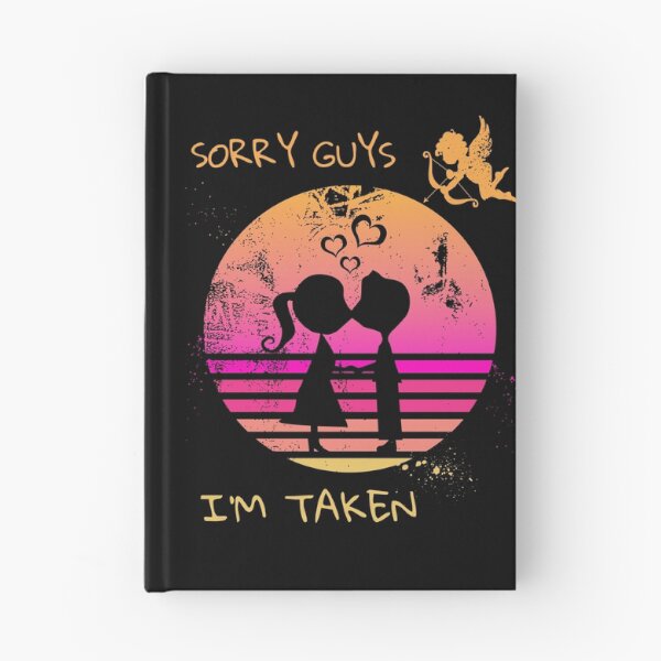 Item preview, Sorry Guys I'm Taken designed and sold by BuyMeifYouLike.
