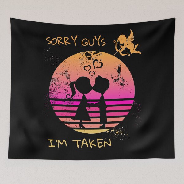 Item preview, Sorry Guys I'm Taken designed and sold by BuyMeifYouLike.