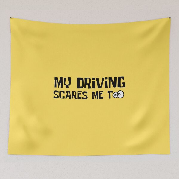 Item preview, My Driving Scares Me Too designed and sold by Wordsmith-Wear.
