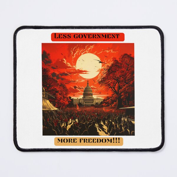Item preview, Less government. More Freedom!!! designed and sold by STO1KA.