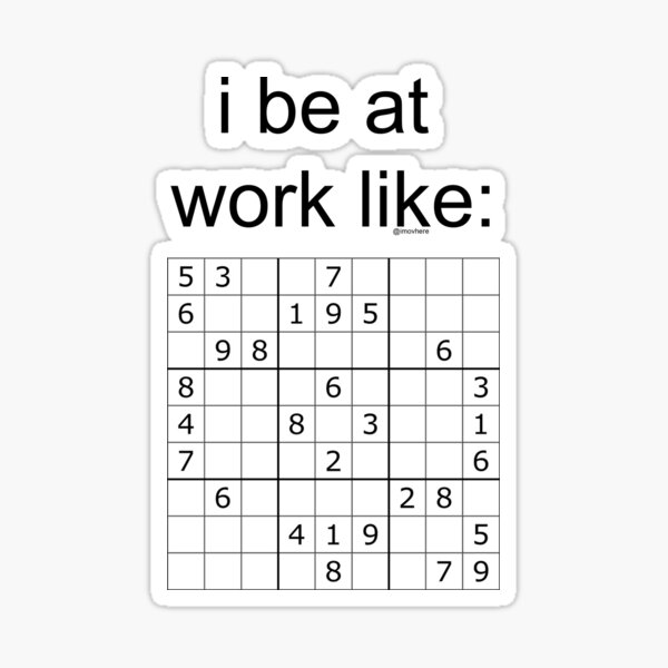 Item preview, i be at work playing sudoku designed and sold by imovrhere.