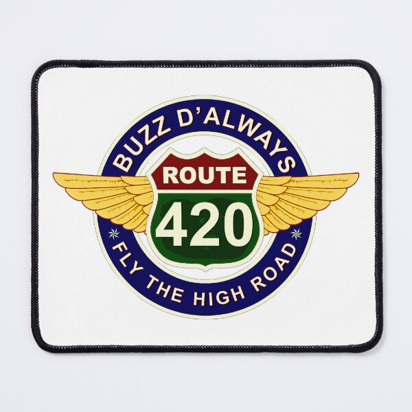 Item preview, Buzz D'always Route 420 Deluxe designed and sold by BuzzDalways.