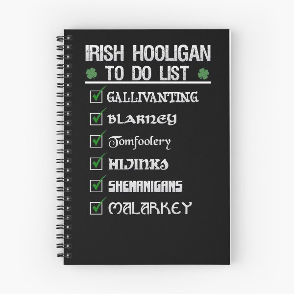Item preview, St Patricks Day Irish Hooligan To Do List Funny Blarney Malarkey Shenanigans Hijinks Tomfoolery designed and sold by DropPoint10.