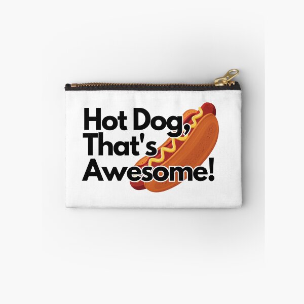 Item preview, Hot Dog, That's Awesome! - Foodie Expressions Designs designed and sold by DesignXBecky.