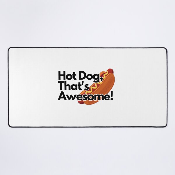 Item preview, Hot Dog, That's Awesome! - Foodie Expressions Designs designed and sold by DesignXBecky.