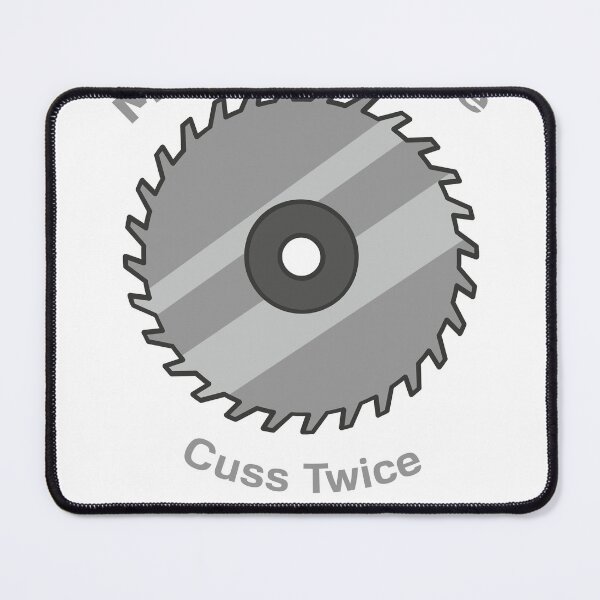 Item preview, Measure Once Cuss Twice designed and sold by FarDesign.