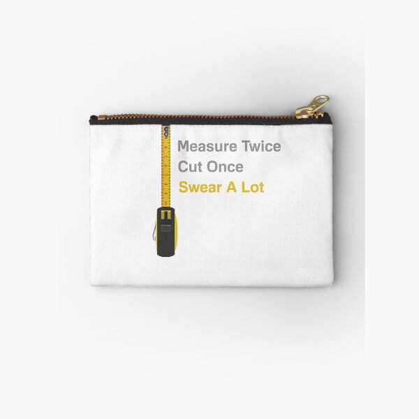 Item preview, Measure Twice Cut Once Swear A Lot designed and sold by FarDesign.