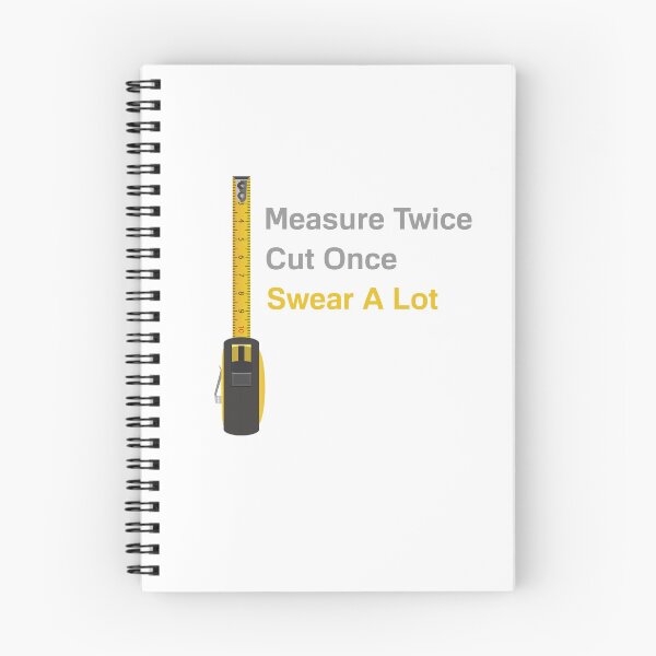 Item preview, Measure Twice Cut Once Swear A Lot designed and sold by FarDesign.