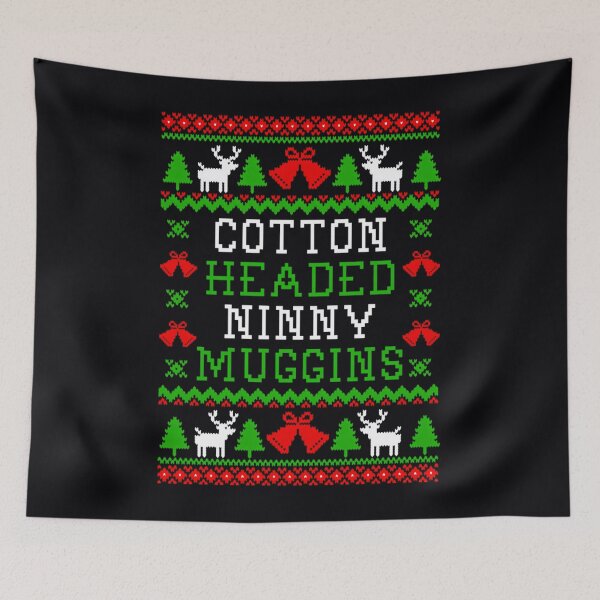 Item preview, Cotton Headed Ninny 	gins - Elf Quote - Ugly Christmas 	 Style  	 designed and sold by dnjsgmiomz19.