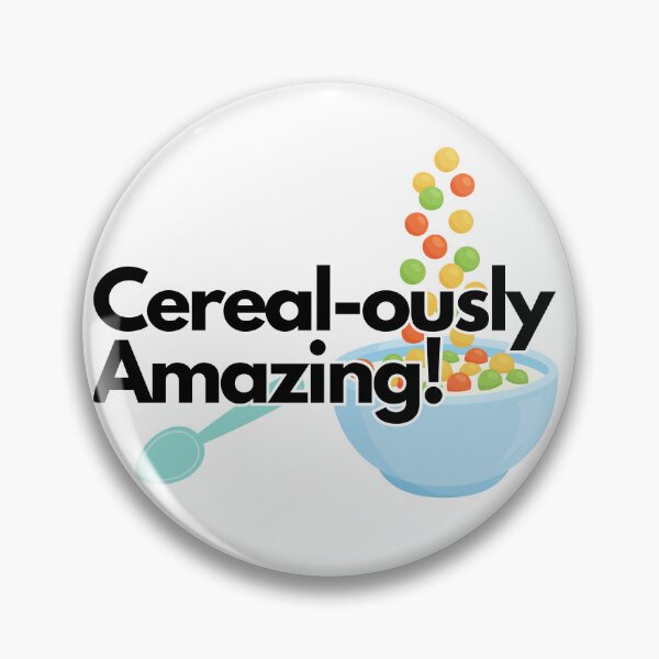 Item preview, Cereal-ously Amazing! - Foodie Expressions Designs designed and sold by DesignXBecky.