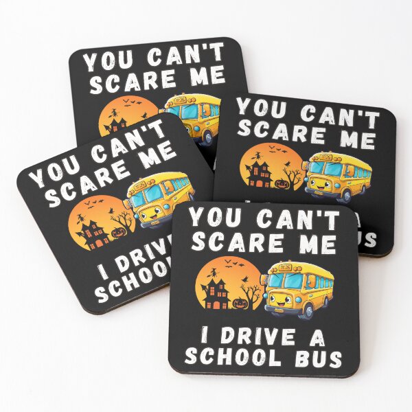 Item preview, You Can't Scare Me I Drive A School Bus Funny Halloween designed and sold by ArtisShops.