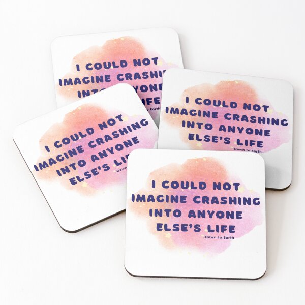 Item preview, Down to Earth Quote designed and sold by Binatoes.