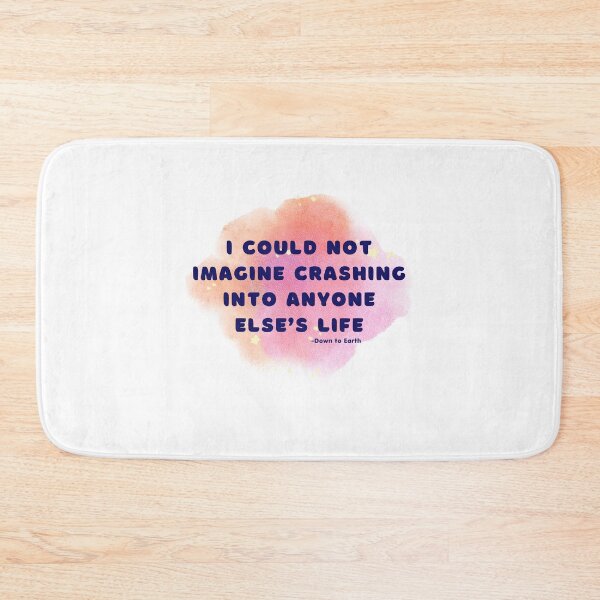 Item preview, Down to Earth Quote designed and sold by Binatoes.