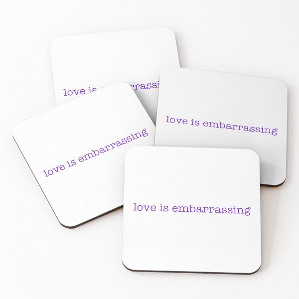 Item preview, love is embarrassing designed and sold by pasengo.