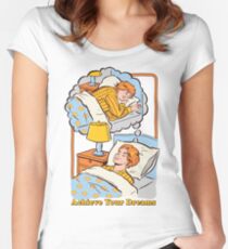 Achieve Your Dreams Fitted Scoop T-Shirt