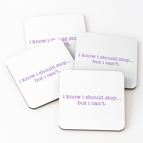 Item preview, i know i should stop designed and sold by pasengo.