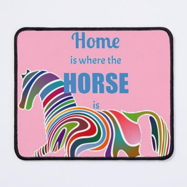 Item preview, Home Is Where the Horse Is designed and sold by MissLadyGraves.