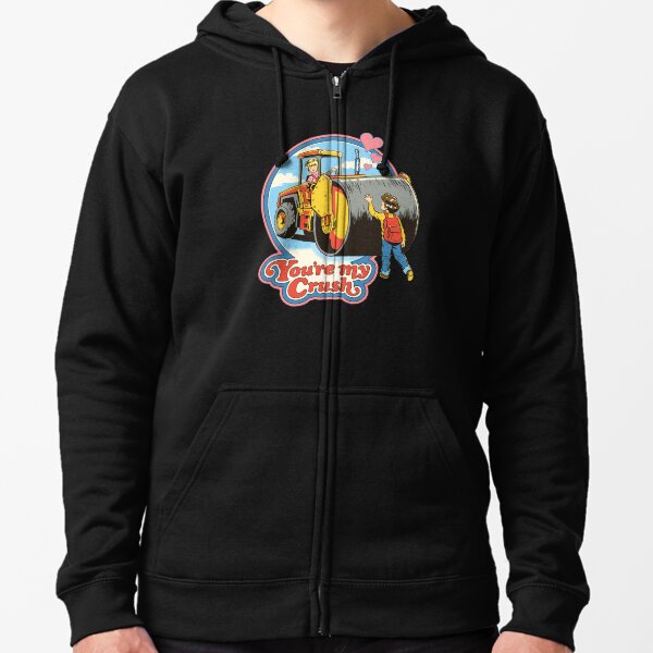 You're My Crush Zipped Hoodie