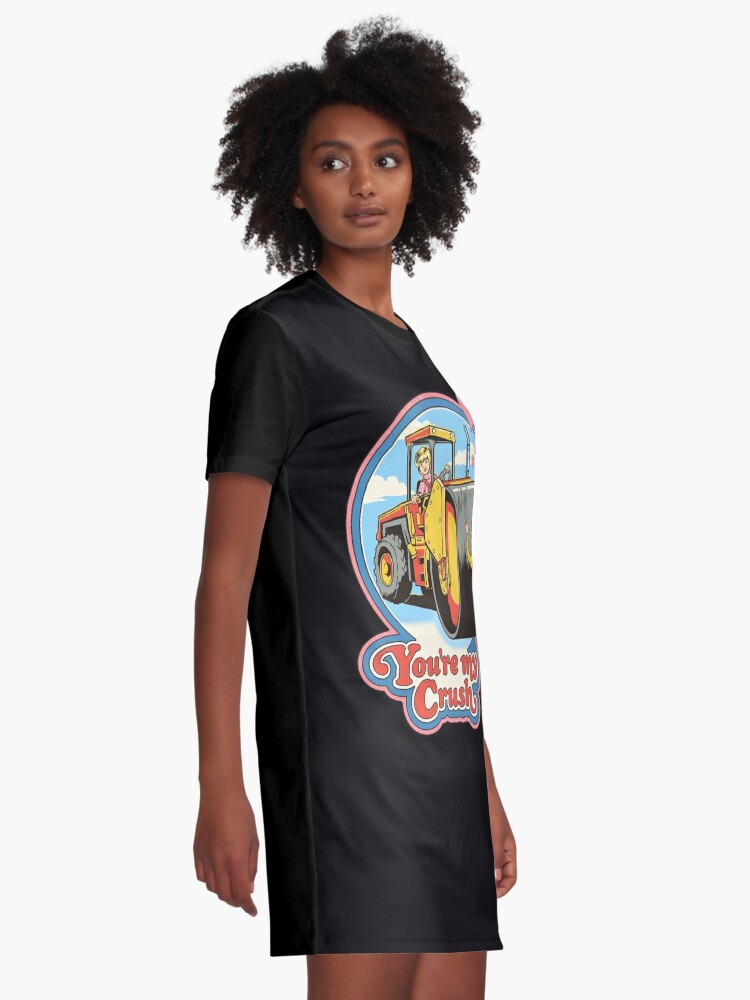 Youre My Crush Graphic T Shirt Dress For Sale By Stevenrhodes Redbubble