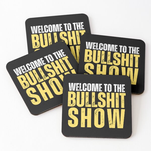 Item preview, welcome to the bullshit show designed and sold by Gilby-Designs.