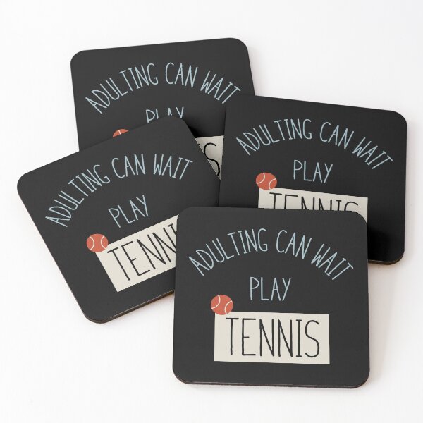 Item preview, Funny Tennis Adulting Can Wait designed and sold by whyitsme.