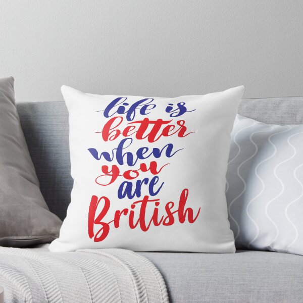 Item preview, Life Is Better When You Are British Growing Up British United Kingdom designed and sold by ProjectX23.