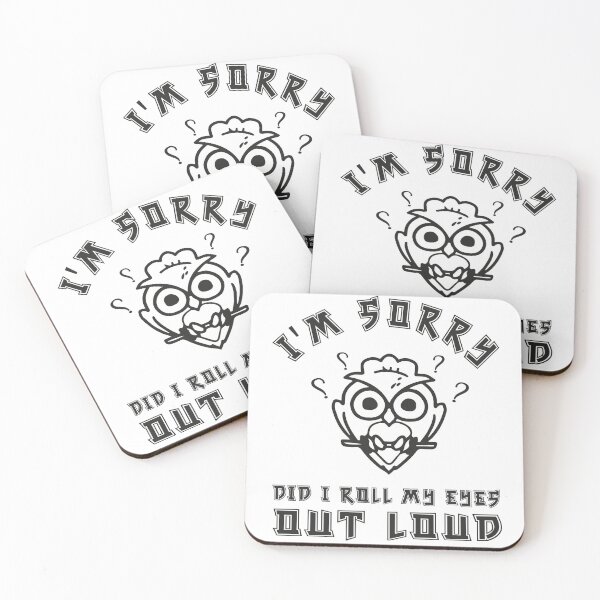 Item preview, I'm sorry did i roll my eyes out loud? funny sarcastic owl gift humor retro quotes    designed and sold by Print&Perfection  ⭐⭐⭐⭐⭐.