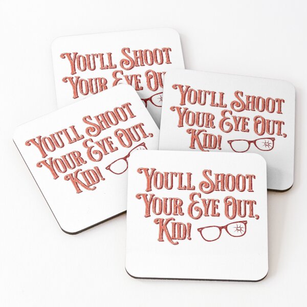 Item preview, You'll Shoot Your Eye Out Kid designed and sold by ClaytownTees.