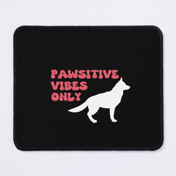 Item preview, Pawsitive vibes only designed and sold by Markflow.