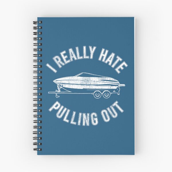 Item preview, I Hate Pulling Out Funny Boating Pun designed and sold by LeGND.