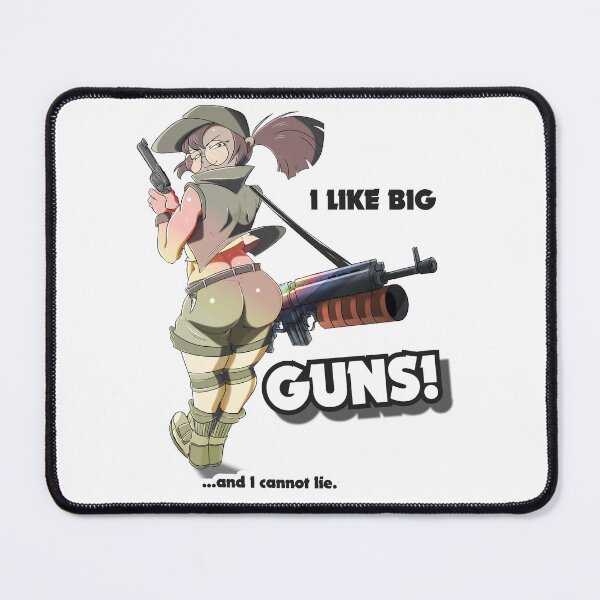 Item preview, I Like BIG GUNS!...and I cannot lie. designed and sold by MisterBongos.