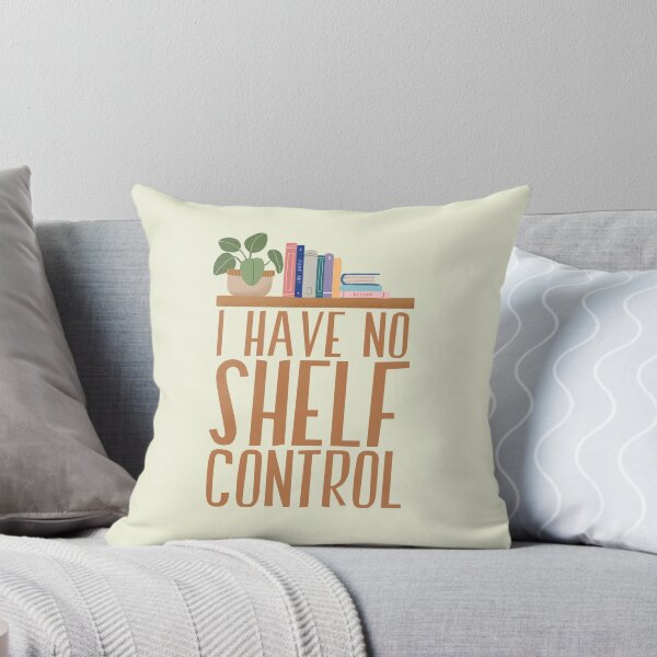 Item preview, I have no Shelf Control designed and sold by printitoutcl.