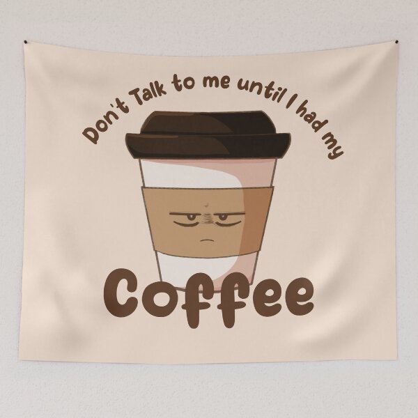 Item preview, Don't Talk to me until I had my Coffee designed and sold by CaptainBuzzy.