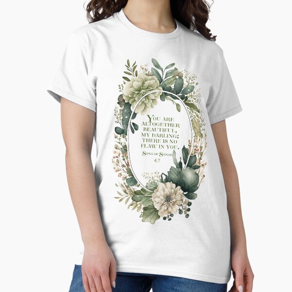 Item preview, Altogether Beautiful Song of Songs 4:7 designed and sold by WideIsTheGate.